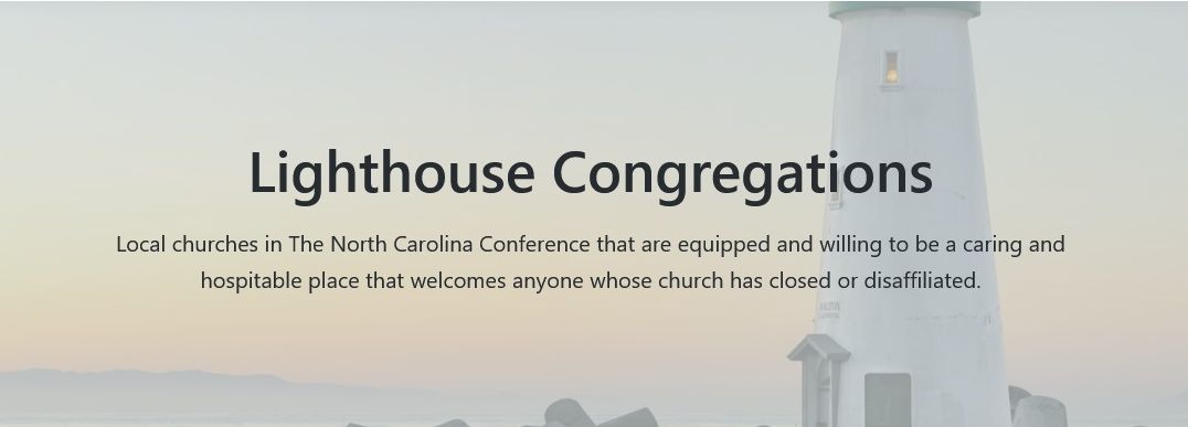 Lighthouse Congregations The United Methodist Collective of North Carolina